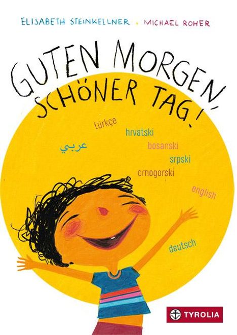 Elisabeth Steinkellner: Guten Morgen, schöner Tag, Buch