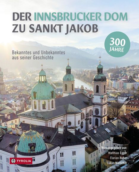 Der Innsbrucker Dom zu St. Jakob, Buch