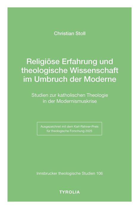 Christian Stoll: Religiöse Erfahrung und theologische Wissenschaft im Umbruch der Moderne, Buch