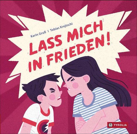 Logo rechts unten. Text: "Lass mich in Frieden!" Illustration von einem Jungen und Mädchen, die sich streiten.