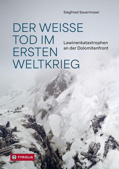 DER WEISSE TOD IM ERSTEN WELTKRIEG. Lawinenkatastrophen an der Dolomitenfront. Illustration von Soldaten in einer Lawine.