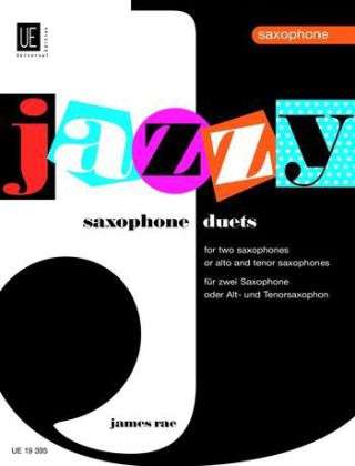 James Rae: Jazzy Duets. Für 2 Saxophone oder Alt- und Tenorsaxophon, Noten