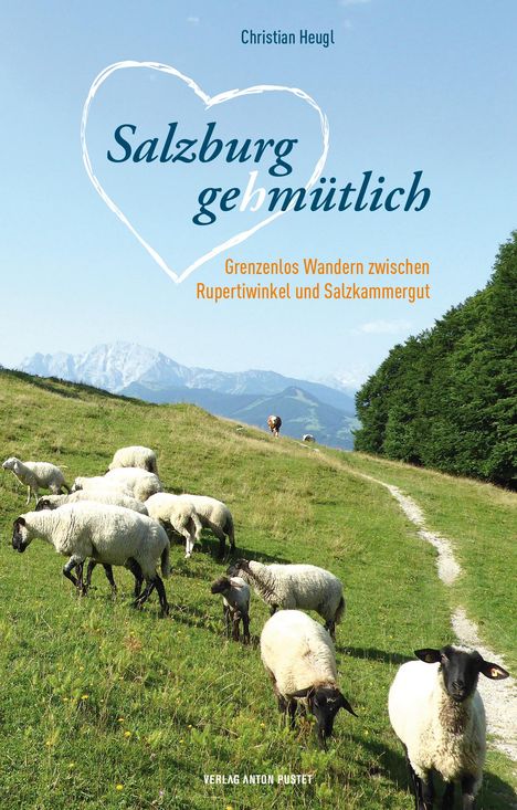 Christian Heugl: Salzburg gehmütlich, Buch