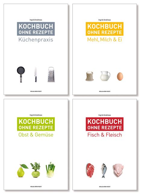 Ingrid Andreas: Kochbuch ohne Rezepte, Buch