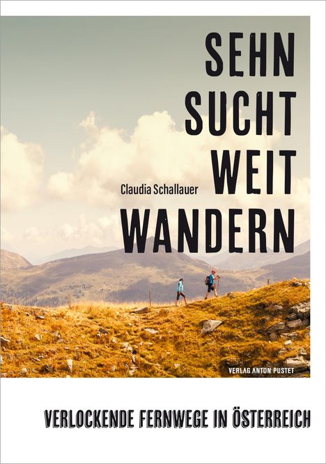 Claudia Schallauer: Sehnsucht Weitwandern, Buch