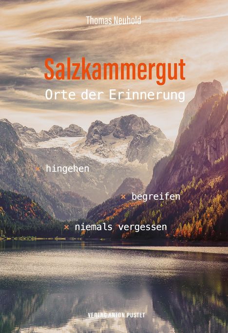 Thomas Neuhold: Salzkammergut - Orte der Erinnerung, Buch