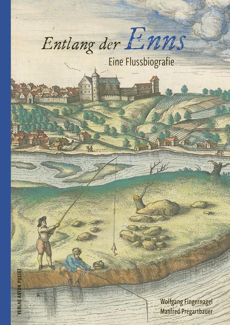 Wolfgang Fingernagel: Entlang der Enns, Buch