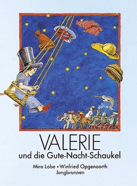 Mira Lobe: Valerie und die Gute-Nacht-Schaukel, Buch