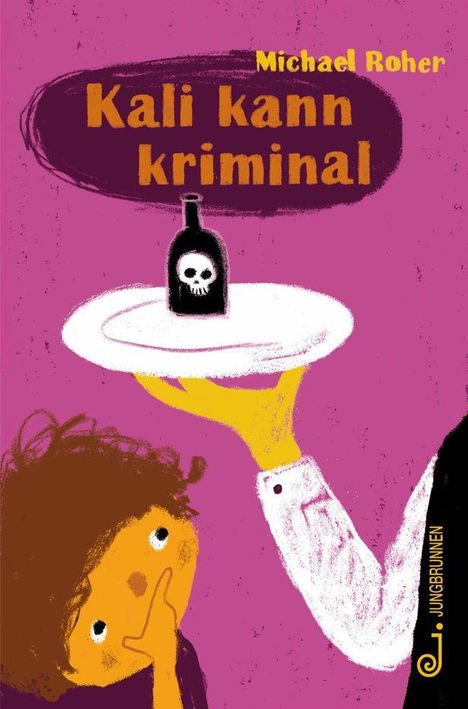 „Kali kann kriminal“ und „Michael Roher“ steht geschrieben. Illustration: Kind betrachtet Tablett mit Flasche und Totenkopf.