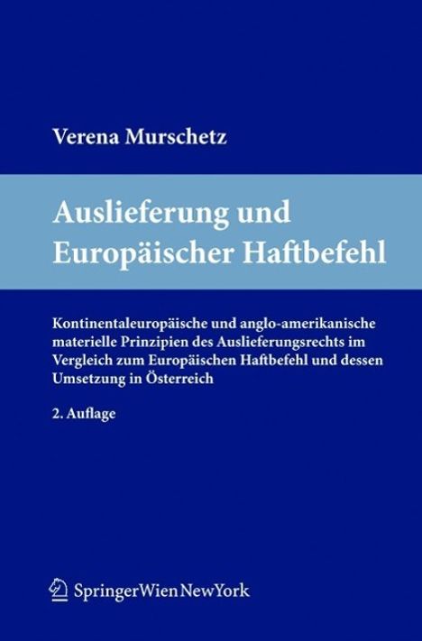 Verena Murschetz: Murschetz, V: Auslieferung und Europäischer Haftbefehl, Buch