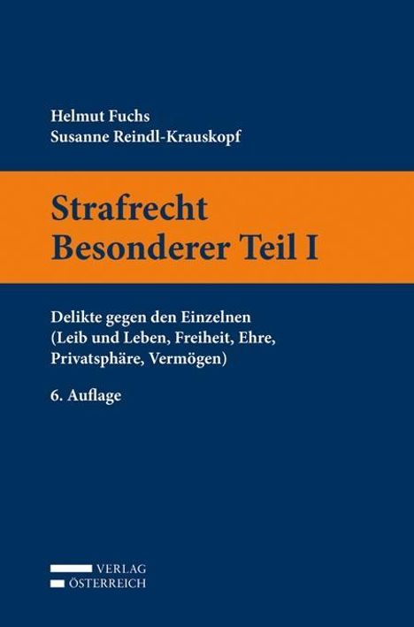 Helmut Fuchs: Fuchs, H: Strafrecht Besonderer Teil I, Buch