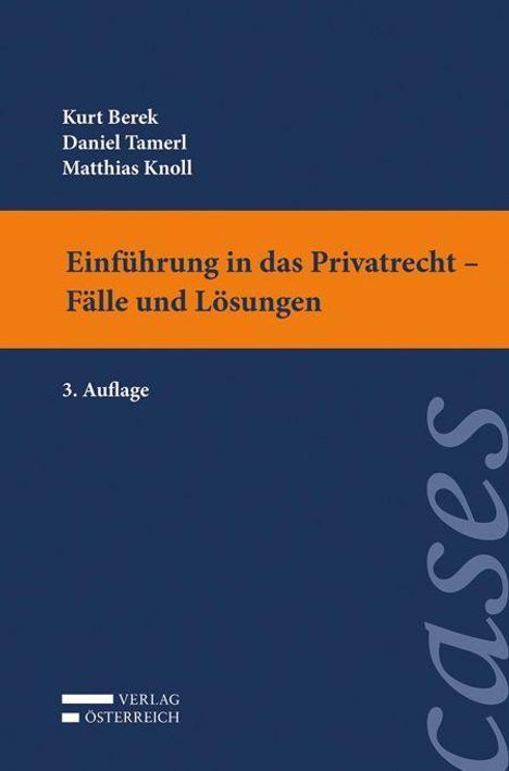 Kurt Berek: Berek, K: Einführung in das Privatrecht - Fälle und Lösungen, Buch