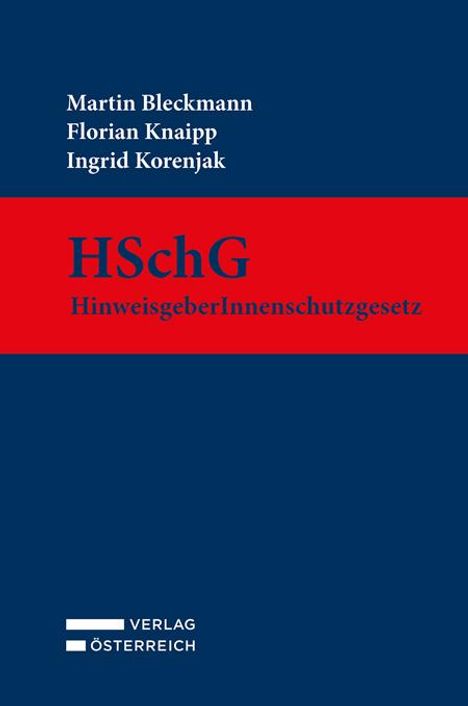 Florian Knaipp: HSchG - HinweisgeberInnenschutzgesetz, Buch