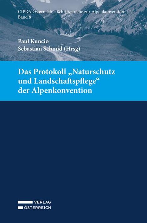 Das Protokoll "Naturschutz und Landschaftspflege" der Alpenkonvention, Buch