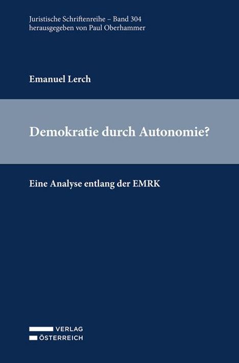 Emanuel Lerch: Demokratie durch Autonomie?, Buch