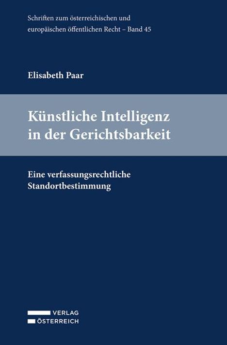 Elisabeth Paar: Künstliche Intelligenz in der Gerichtsbarkeit, Buch