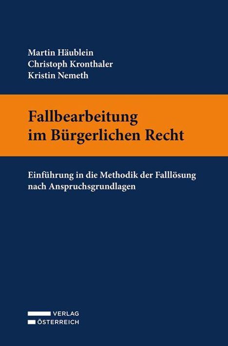 Martin Häublein: Fallbearbeitung im Bürgerlichen Recht, Buch