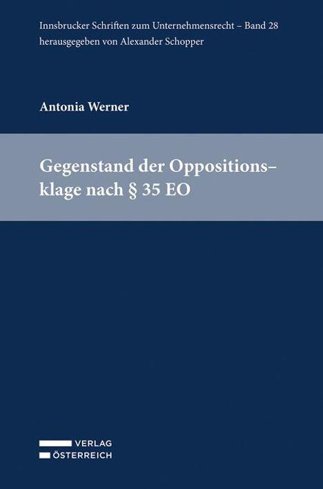 "Gegenstand der Oppositionsklage nach § 35 EO" von Antonia Werner, blauer Hintergrund, Verlag Österreich Logo unten links.