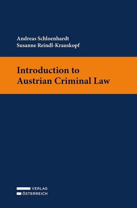 Text: "Introduction to Austrian Criminal Law", Autoren: Andreas Schloenhardt, Susanne Reindl-Krauskopf. Dunkelblaues Buchcover.