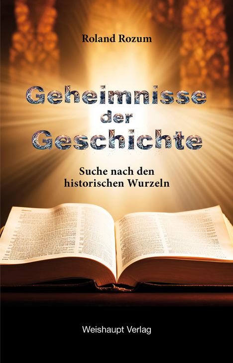 Rozum Roland: Geheimnisse der Geschichte, Buch