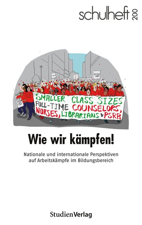 "Wie wir kämpfen!" Menschenmenge mit Transparent: "Smaller class sizes, full-time counselors, nurses, librarians & PSRP."