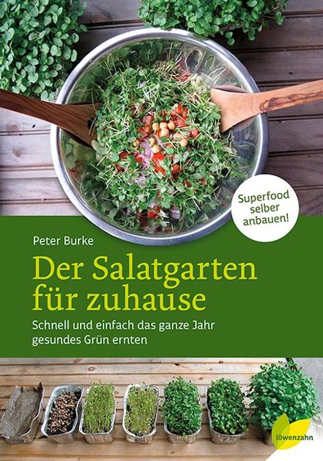 Peter Burke: Der Salatgarten für zuhause, Buch