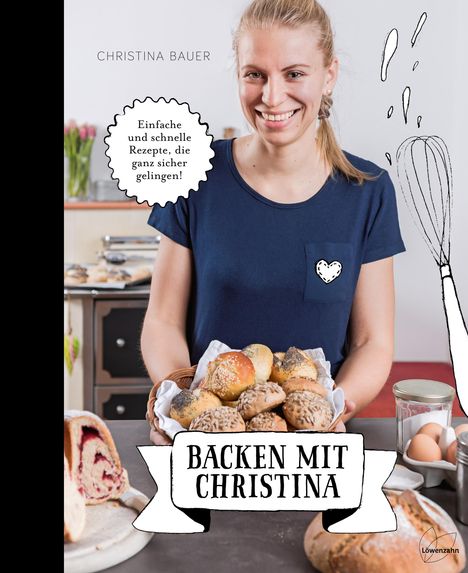 Christina Bauer: Backen mit Christina, Buch