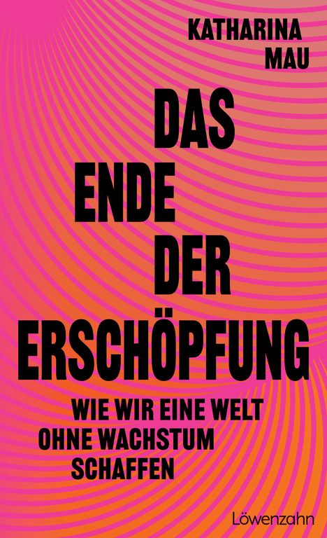 Katharina Mau: Das Ende der Erschöpfung, Buch