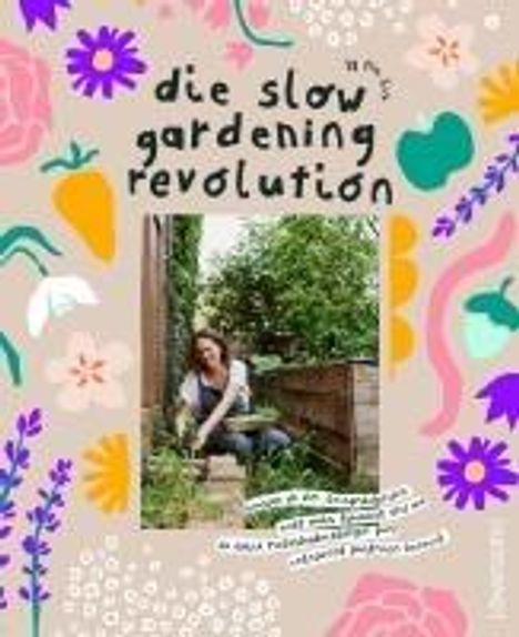 Pia Eis: Die Slow Gardening-Revolution, Buch