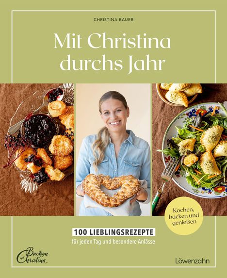 "Mit Christina durchs Jahr" oben. "100 Lieblingsrezepte" darunter. Drei Personenfotos mit Gebäck und Salat.