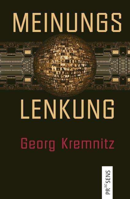Georg Kremnitz: Meinungslenkung, Buch