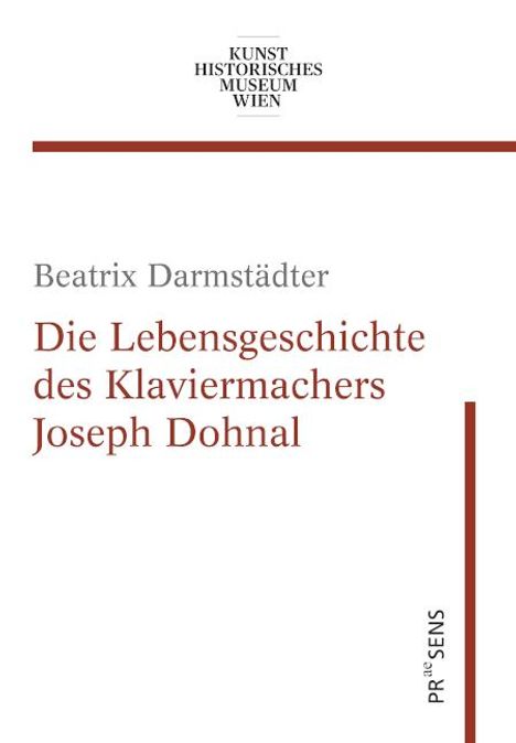 Beatrix Darmstädter: Darmstädter, B: Lebensgeschichte des Klaviermachers Joseph D, Buch