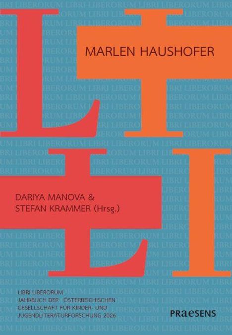 MARLEN HAUSHOFER, Dariya Manova & Stefan Krammer (Hrsg.), blaues Muster mit orangenem Text, Verlag Praesens.