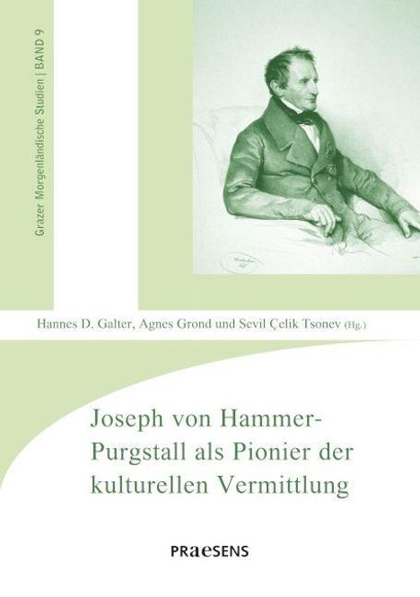 "Joseph von Hammer-Purgstall als Pionier der kulturellen Vermittlung." Illustration eines Mannes in grünem Anzug mit Buch.