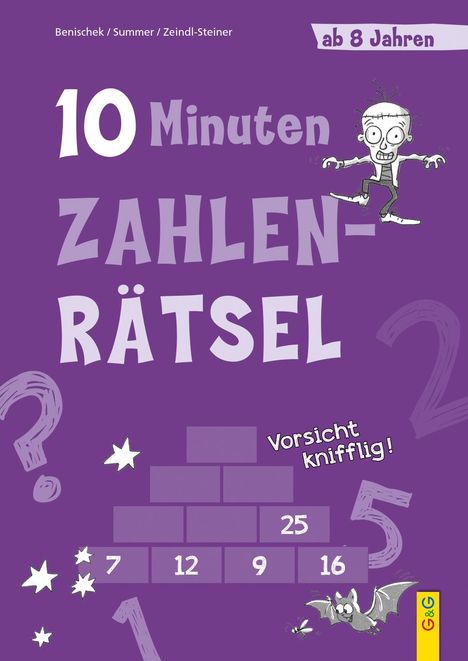 Isabella Benischek: 10-Minuten-Zahlenrätsel ab 8 Jahren, Buch