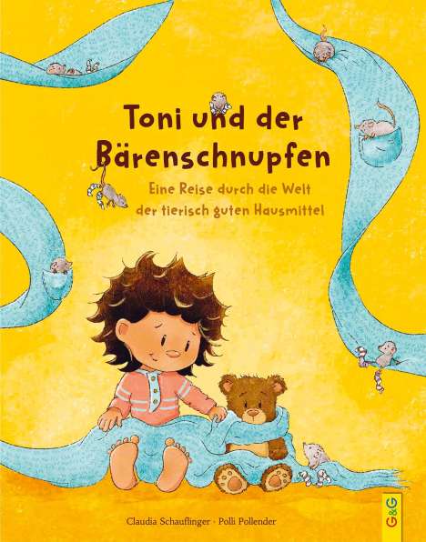 Claudia Schauflinger: Toni und der Bärenschnupfen, Buch