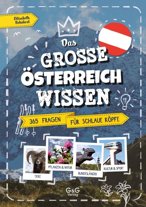 Elisabeth Schöberl: Das große Österreich Wissen - 365 Fragen für schlaue Köpfe, Buch