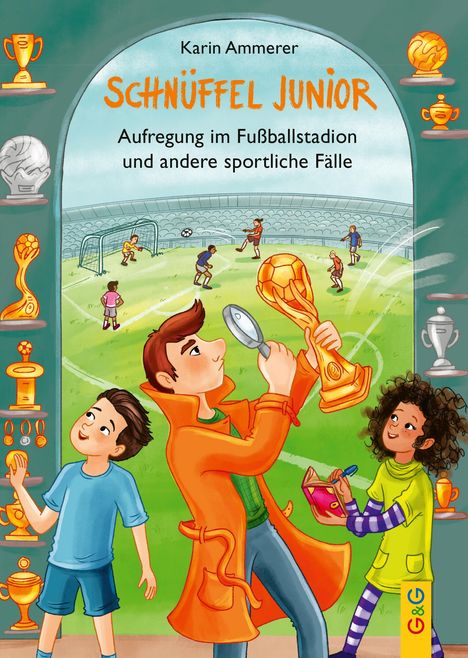 Karin Ammerer: Schnüffel Junior - Aufregung im Fußballstadion und andere sportliche Fälle, Buch