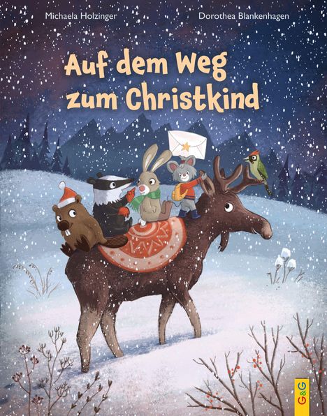 „Auf dem Weg zum Christkind“, darunter Tiere auf einem Elch im Schnee, im Hintergrund ein dunkler, verschneiter Wald.