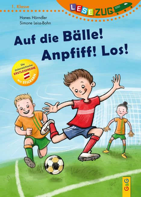 Hannes Hörndler: LESEZUG/1. Klasse: Auf die Bälle! Anpfiff! Los!, Buch