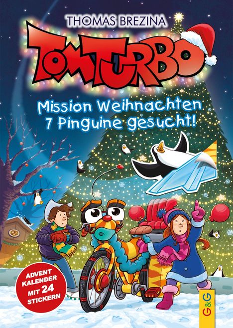Buchtitel: "Mission Weihnachten: 7 Pinguine gesucht!" von Thomas Brezina, bunte, winterliche Illustration mit Weihnachtsbaum.