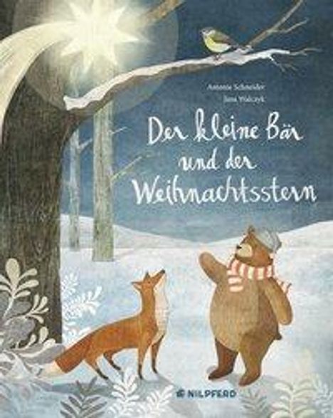 Antonie Schneider: Schneider, A: Der kleine Bär und der Weihnachtsstern, Buch