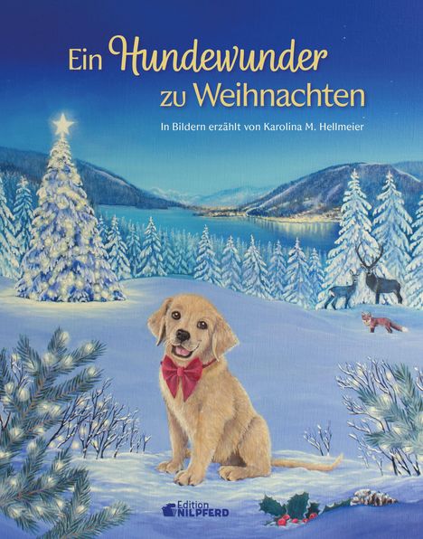 „Ein Hundewunder zu Weihnachten“. Illustration von einem Welpen mit roter Schleife in schneebedeckter Landschaft.