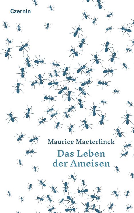 Maurice Maeterlinck: Das Leben der Ameisen, Buch