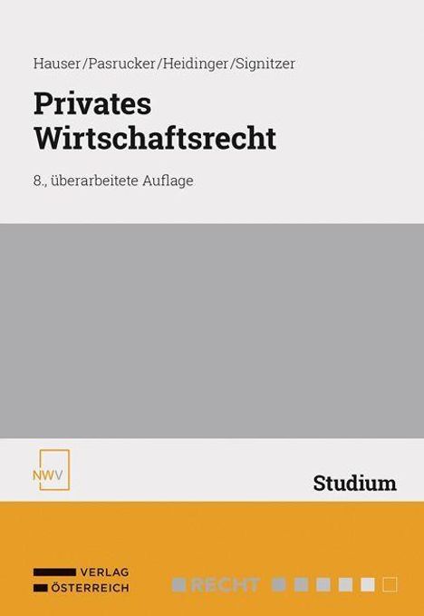 Titel: "Privates Wirtschaftsrecht", 8. Auflage. Unten Logos in Gelb und Schrift auf grauem Hintergrund.