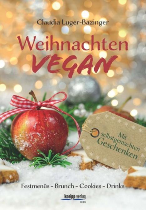 Claudia Luger-Bazinger: Luger-Bazinger, C: Weihnachten vegan, Buch