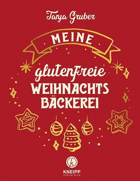 Tanja Gruber: Meine glutenfreie Weihnachtsbäckerei, Buch