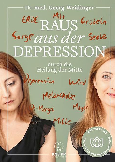 "Raus aus der Depression durch die Heilung der Mitte." Zwei Frauen, ernster und entspannter Ausdruck. Logo: Kneipp Verlag.