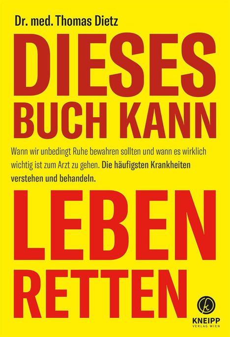 Thomas Dietz: Dieses Buch kann leben retten, Buch