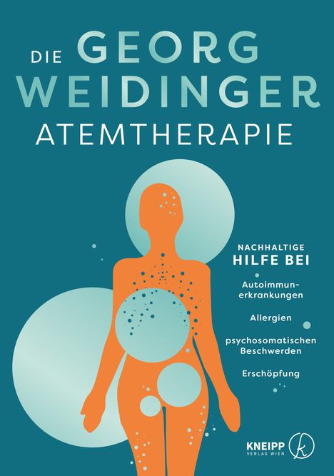 Georg Weidinger: Die Georg Weidinger Atemtherapie, Buch